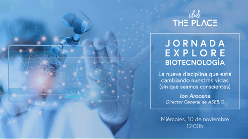 Biotecnología: la disciplina que está cambiando nuestras vidas