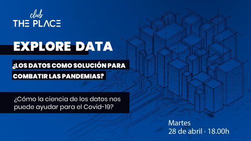 Jornada Explore Data 2: ¿los datos como solución para combatir las pandemias?