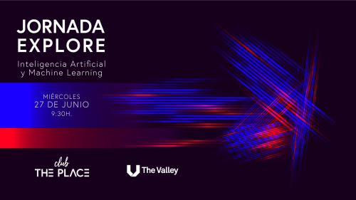 Jornada Explore: inteligencia artificial y machine learning